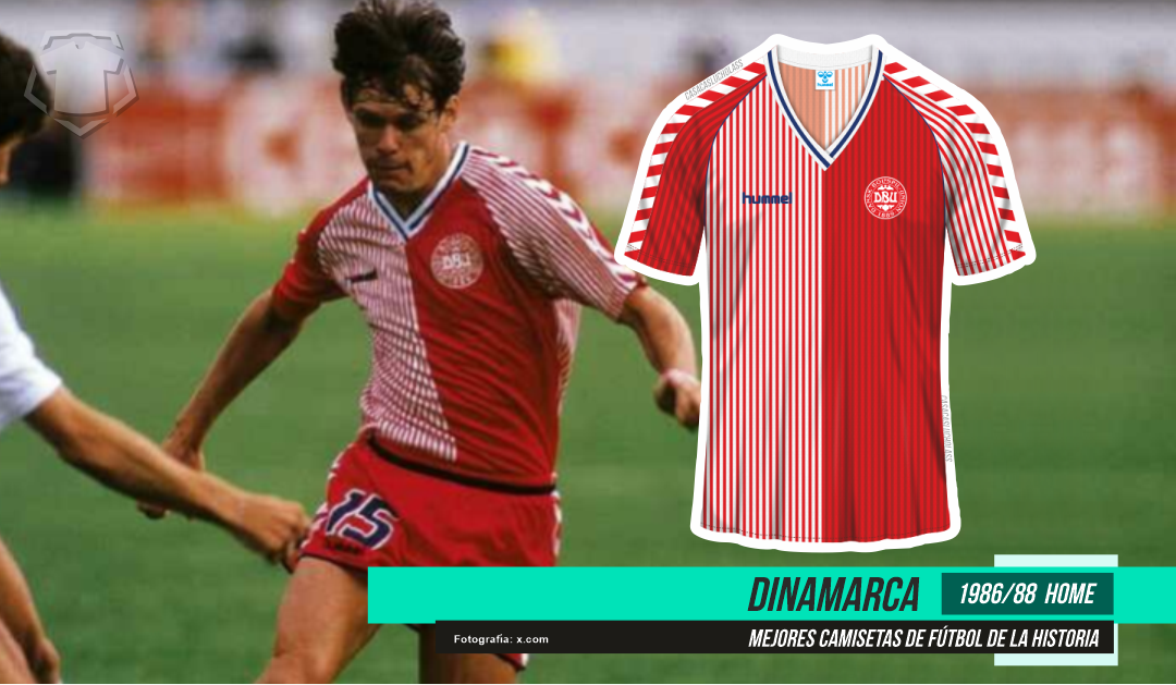 Mejores camisetas de fútbol de la historia: Dinamarca 1986